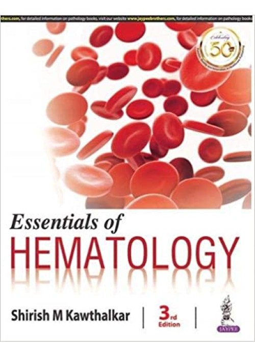 Essentials of Hematology kawthalkar